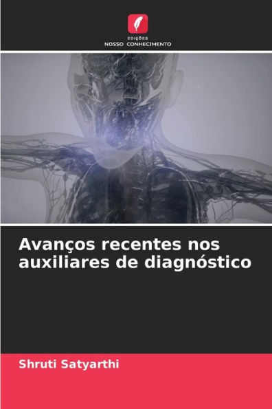 Avanï¿½os recentes nos auxiliares de diagnï¿½stico