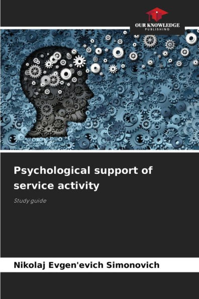 Psychological support of service activity