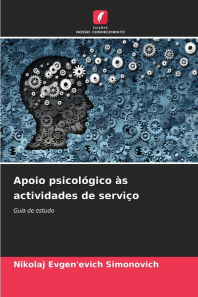 Apoio psicolï¿½gico ï¿½s actividades de serviï¿½o