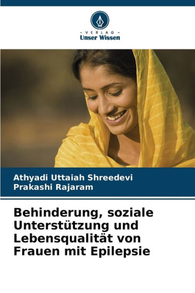 Behinderung, soziale Unterstï¿½tzung und Lebensqualitï¿½t von Frauen mit Epilepsie