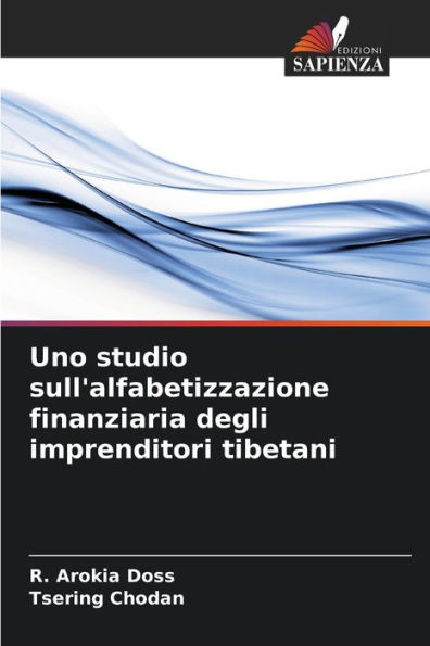 Uno studio sull'alfabetizzazione finanziaria degli imprenditori tibetani