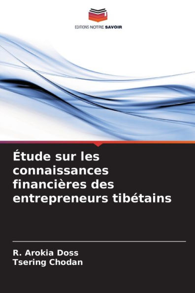 �tude sur les connaissances financi�res des entrepreneurs tib�tains