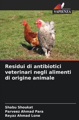 Residui di antibiotici veterinari negli alimenti di origine animale