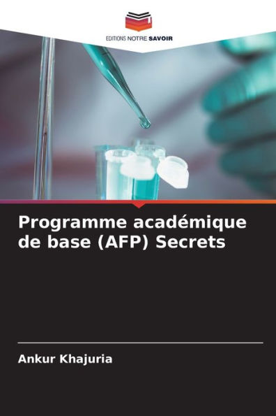 Programme acadï¿½mique de base (AFP) Secrets