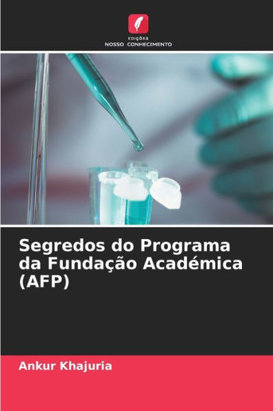 Segredos do Programa da Fundaï¿½ï¿½o Acadï¿½mica (AFP)