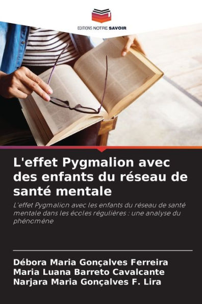 L'effet Pygmalion avec des enfants du rï¿½seau de santï¿½ mentale