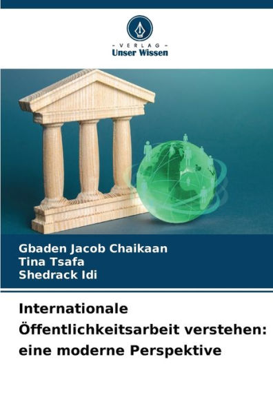 Internationale �ffentlichkeitsarbeit verstehen: eine moderne Perspektive