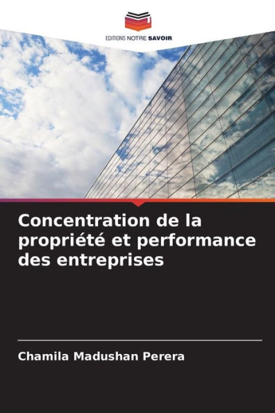 Concentration de la propriï¿½tï¿½ et performance des entreprises