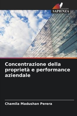 Concentrazione della proprietï¿½ e performance aziendale