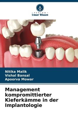 Management kompromittierter Kieferkï¿½mme in der Implantologie
