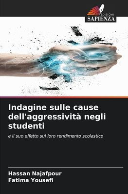 Indagine sulle cause dell'aggressivitï¿½ negli studenti