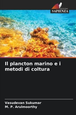 Il plancton marino e i metodi di coltura