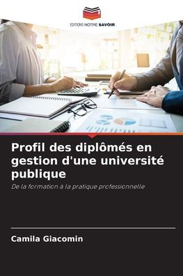 Profil des diplï¿½mï¿½s en gestion d'une universitï¿½ publique