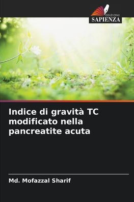 Indice di gravitï¿½ TC modificato nella pancreatite acuta