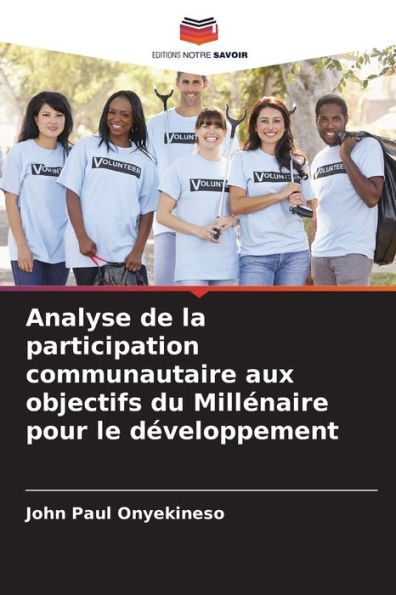 Analyse de la participation communautaire aux objectifs du Millï¿½naire pour le dï¿½veloppement