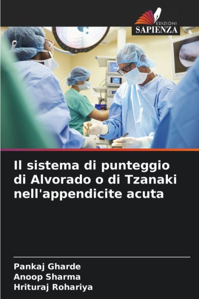 Il sistema di punteggio di Alvorado o di Tzanaki nell'appendicite acuta