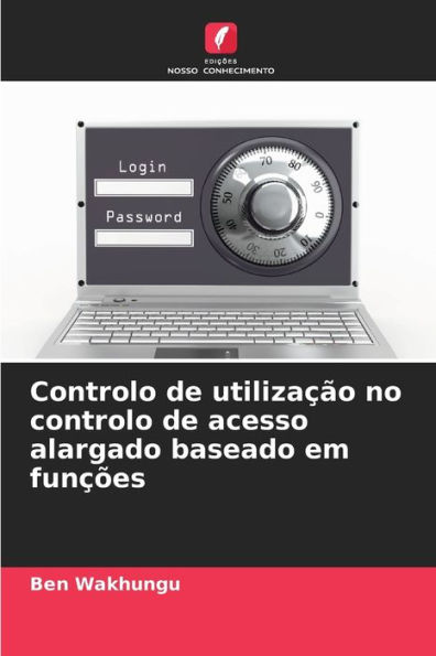 Controlo de utilizaï¿½ï¿½o no controlo de acesso alargado baseado em funï¿½ï¿½es