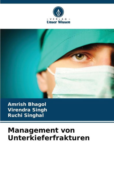 Management von Unterkieferfrakturen