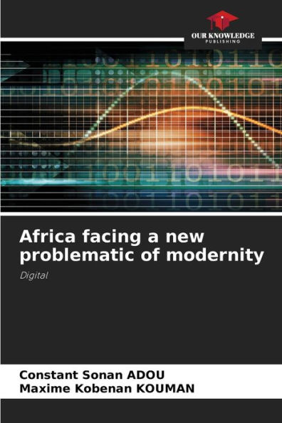 Africa facing a new problematic of modernity