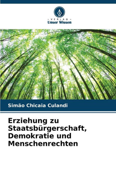 Erziehung zu Staatsbï¿½rgerschaft, Demokratie und Menschenrechten