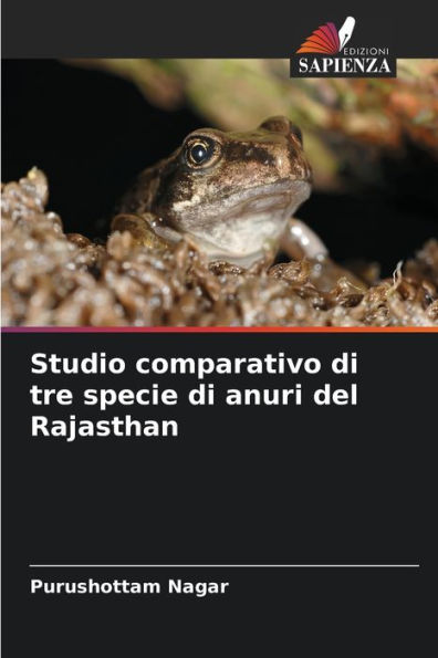 Studio comparativo di tre specie di anuri del Rajasthan