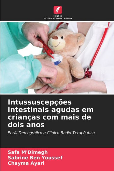 Intussuscepï¿½ï¿½es intestinais agudas em crianï¿½as com mais de dois anos