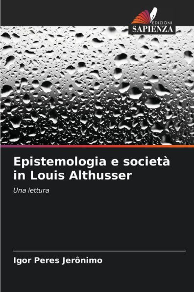 Epistemologia e societï¿½ in Louis Althusser