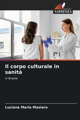 Il corpo culturale in sanitï¿½