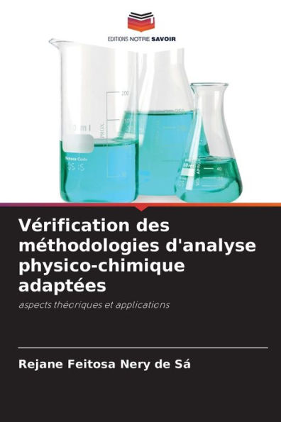 Vï¿½rification des mï¿½thodologies d'analyse physico-chimique adaptï¿½es