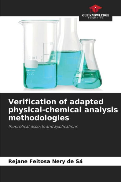 Verification of adapted physical-chemical analysis methodologies