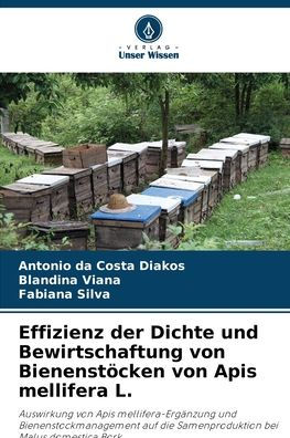 Effizienz der Dichte und Bewirtschaftung von Bienenstï¿½cken von Apis mellifera L.