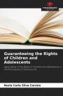 Guaranteeing the Rights of Children and Adolescents
