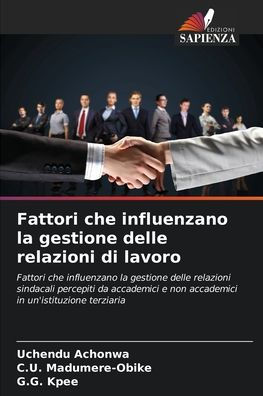 Fattori che influenzano la gestione delle relazioni di lavoro