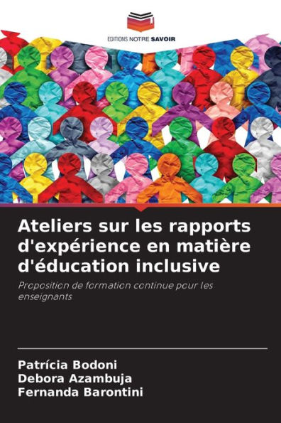 Ateliers sur les rapports d'expï¿½rience en matiï¿½re d'ï¿½ducation inclusive