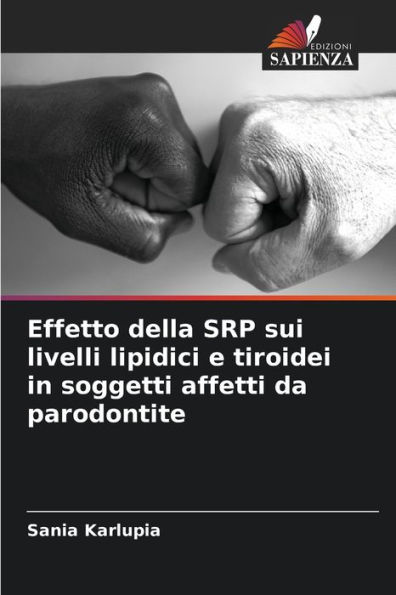 Effetto della SRP sui livelli lipidici e tiroidei in soggetti affetti da parodontite