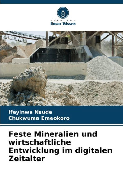 Feste Mineralien und wirtschaftliche Entwicklung im digitalen Zeitalter