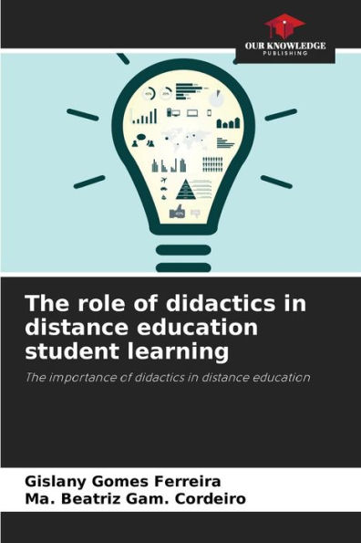 The role of didactics in distance education student learning