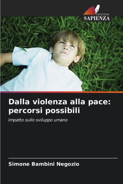 Dalla violenza alla pace: percorsi possibili