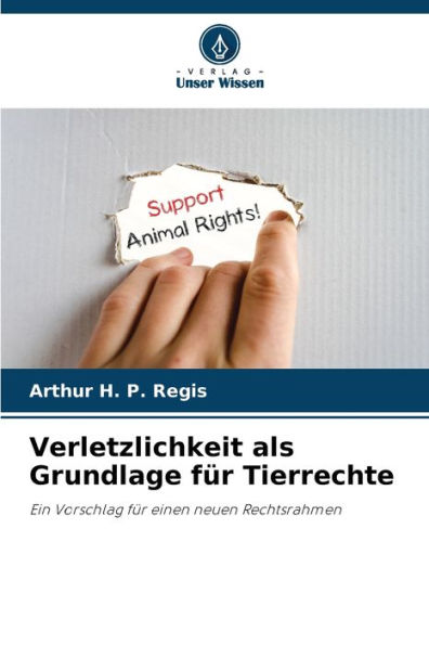 Verletzlichkeit als Grundlage fï¿½r Tierrechte