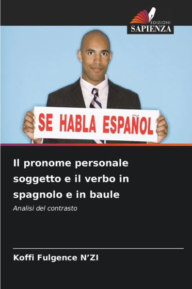 Il pronome personale soggetto e il verbo in spagnolo e in baule