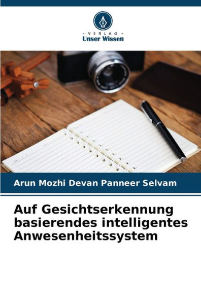 Auf Gesichtserkennung basierendes intelligentes Anwesenheitssystem