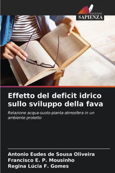 Effetto del deficit idrico sullo sviluppo della fava