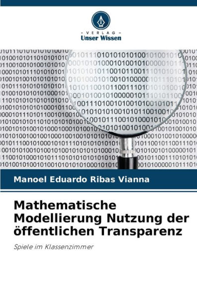 Mathematische Modellierung Nutzung der ï¿½ffentlichen Transparenz
