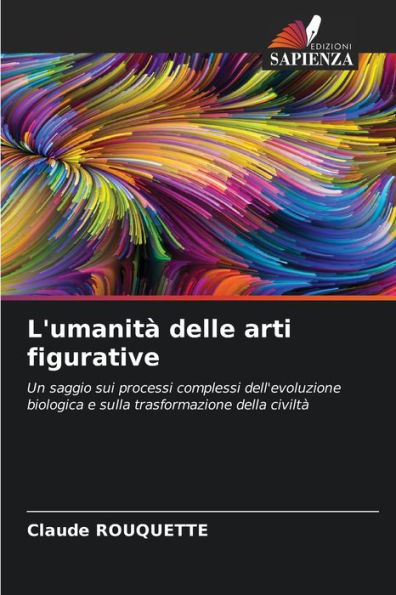 L'umanit� delle arti figurative