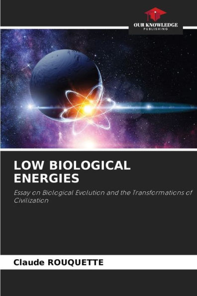 Low Biological Energies