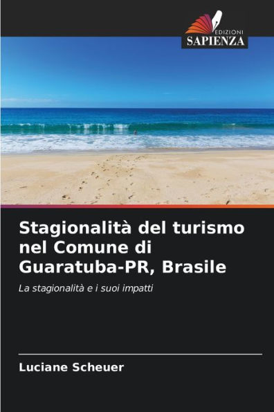 Stagionalitï¿½ del turismo nel Comune di Guaratuba-PR, Brasile