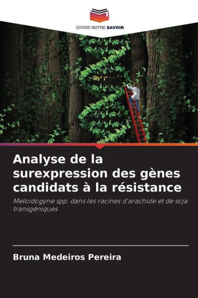 Analyse de la surexpression des gï¿½nes candidats ï¿½ la rï¿½sistance