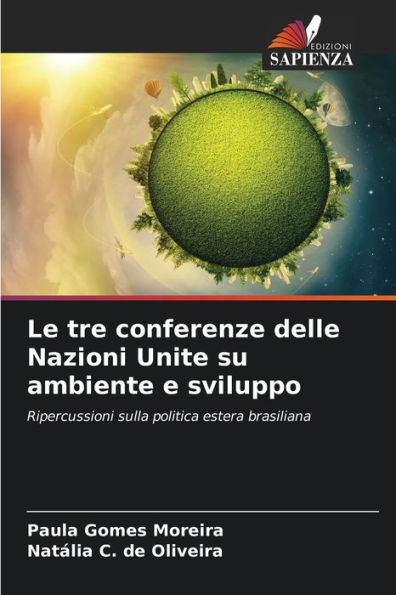 Le tre conferenze delle Nazioni Unite su ambiente e sviluppo