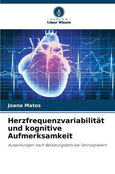 Herzfrequenzvariabilitï¿½t und kognitive Aufmerksamkeit