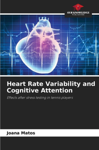 Heart Rate Variability and Cognitive Attention